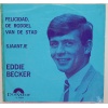 Eddie Becker - Sjaantje / Felicidad
