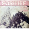 Zeldzame Nederpop 1983: Positief - Te Laat / 17 Jaar