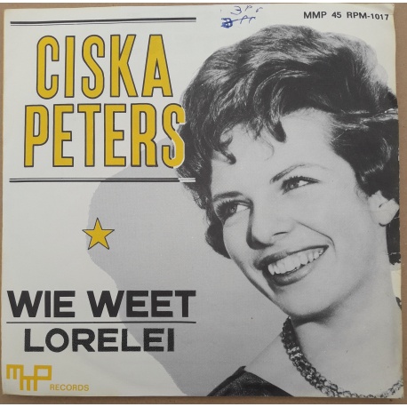 Ciska Peters - Wie Weet / Lorelei