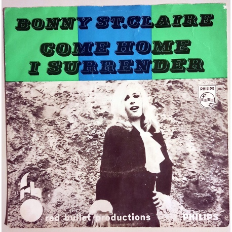 Bonny St. Claire* ‎– I Surrender / Come Home