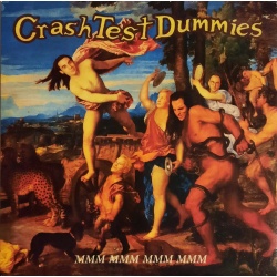Crash Test Dummies - MMM MMM MMM MMM