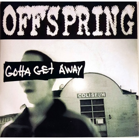 Offspring - Gotta Get Away