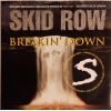 Skid Row - Breakin' Down