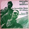 Brewer and Shipley - An Incredible State Of Affairs