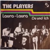 The Players - Laura Laura, Schöne Laura - Du und Ich