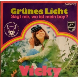 Vicky Leandros - Grünes Licht / Sagt mir, wo ist mein boy?