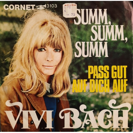 Vivi Bach - Summ, Summ, Summ / Pass Gut Auf Dich Auf