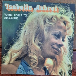 Isabelle Aubret - Voyage Jusqu'a Toi