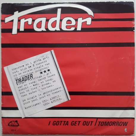 Trader - Tomorrow / I gotta get out