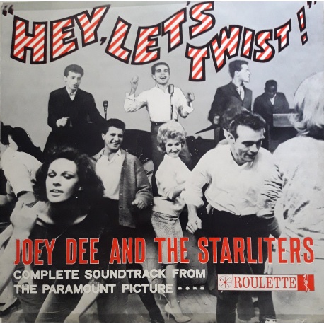 Joey Dee & The Starliters ‎– Hey, Let's Twist! (Original Soundtrack Recording)