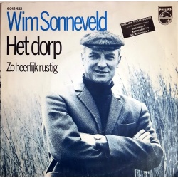 Wim Sonneveld - Het Dorp /  Zo heerlijk Rustig (1974)