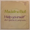 Madeline Bell - Help Yourself / Ain't Gonna Cry Anymore