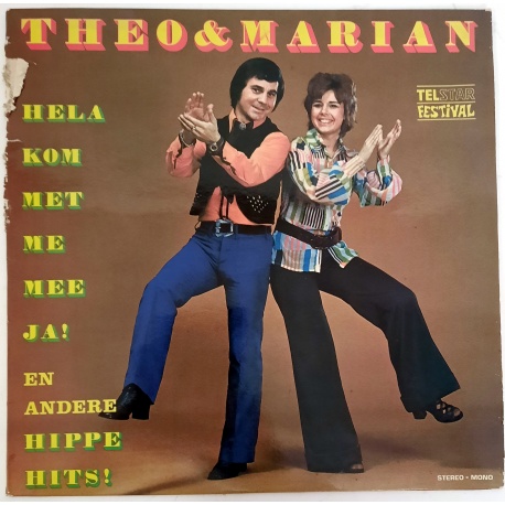 Theo & Marjan ‎– Hela Kom Met Me Mee Ja! En Andere Hippe Hits