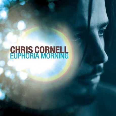 Chris Cornell - Euphoria Morning