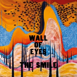 The Smile - Wall of Eyes (Radiohead)