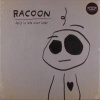 Racoon - Spijt is iets voor later