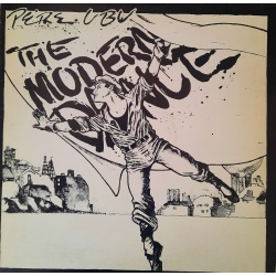 Pere Ubu -The Modern Dance