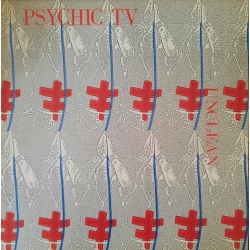 Psychic TV - Unclean