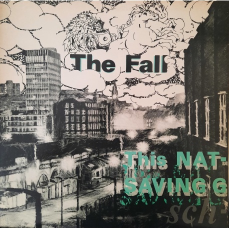 The Fall - This is Nat Saving G