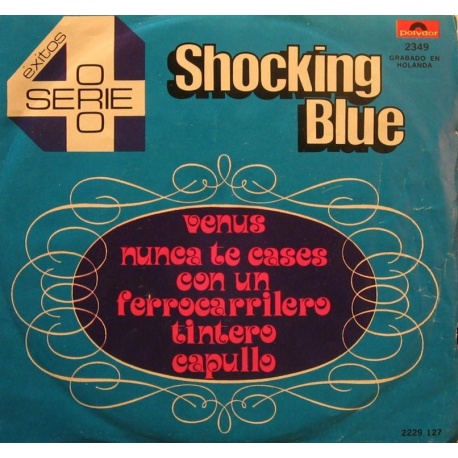 Shocking Blue - EP serie Oro