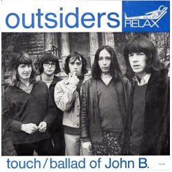 Outsiders - Touch / Ballad of John B (7")