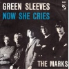 Marks, The - Green Sleeves / Now She Cries