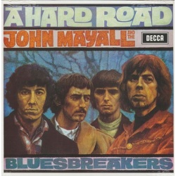 John Mayall and the Bluesbreakers - A Hard Road