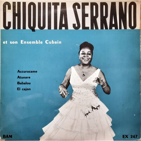 Chiquita Serrano et son ensemble Cubain – Accurucame