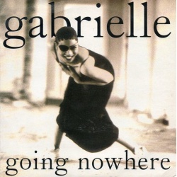 Gabrielle ‎– Going Nowhere