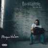 Morgan Wallen - Dangerous