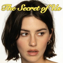 Gracie Abrams - The Secret of Us