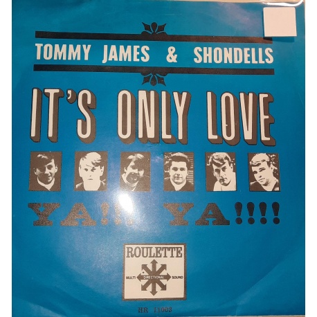 Tommy James & The Shondells – It's Only Love / Ya!! Ya!!